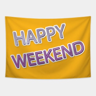 Happy Weekend Tapestry