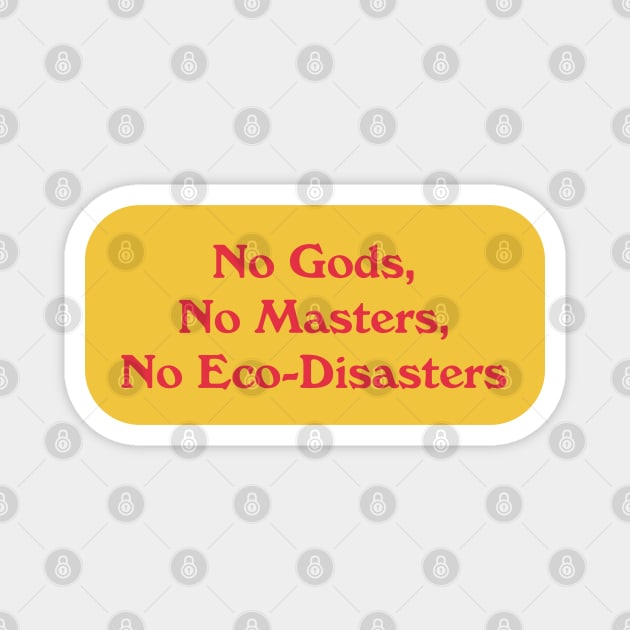 No Gods No Masters Magnet by Football from the Left