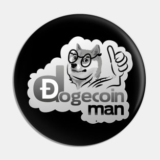 DogeCoin Man Meme T Shirt Pin