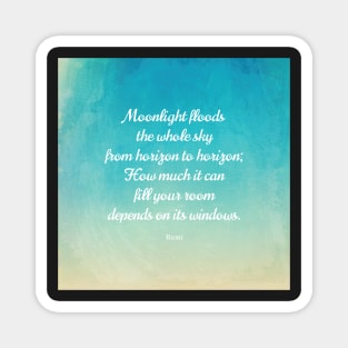 Moonlight - Beautiful Quote by Rumi Magnet