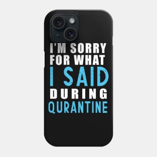 Social distancing - funny sayings during quarantine gift Phone Case