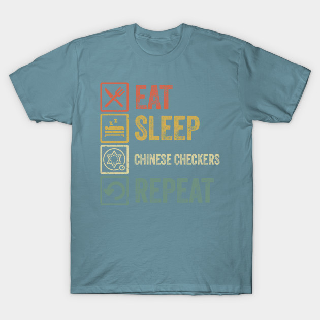Discover Funny eat sleep chinese checkers repeat retro vintage gift - Chinese Checkers - T-Shirt
