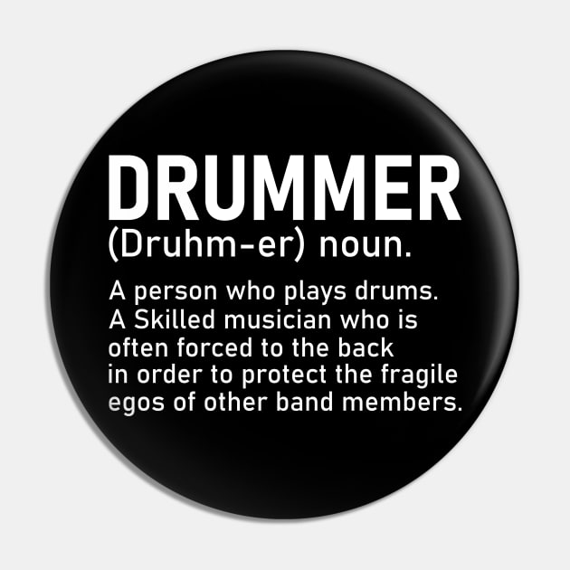 Drummer A Person Who Plays Drums Funny Drummer Gift Pin by DragonTees