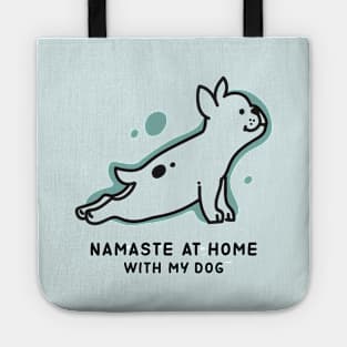 NAMASTE AT HOME WITH MY DOG Tote