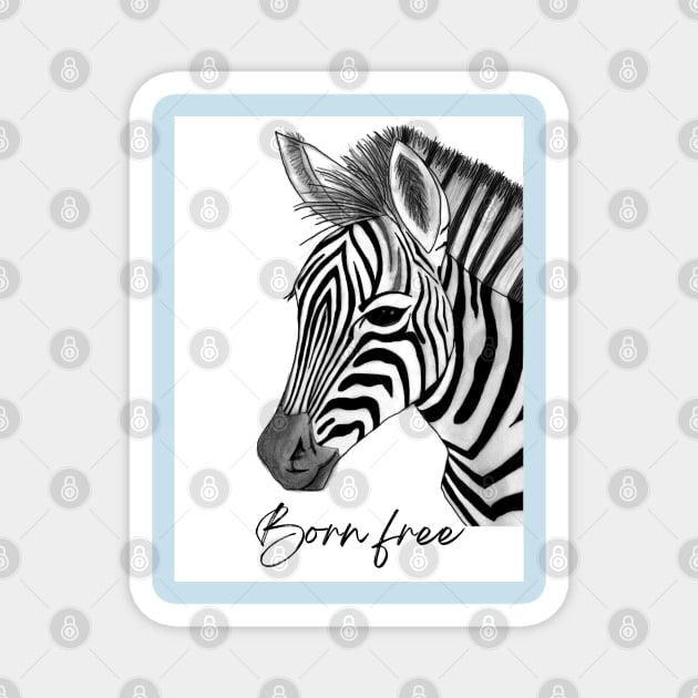 Born free zebra Magnet by LitchiArt