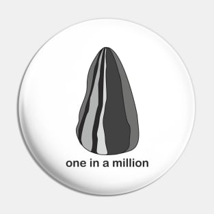 One in a million Pin