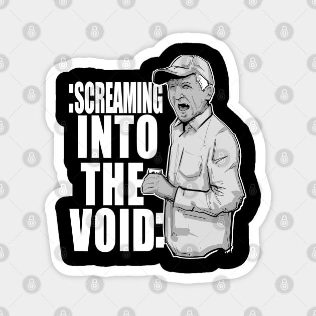 Screaming Into The Void Magnet by LVBart