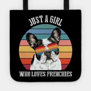 Just a girl Who loves frenchies Tote
