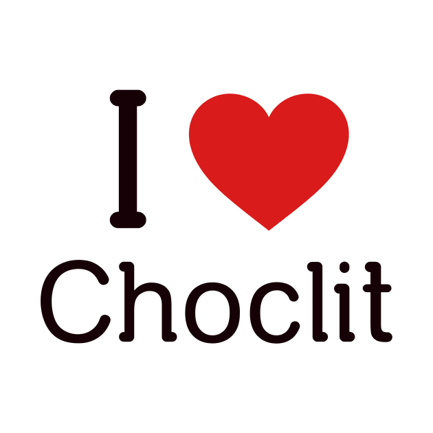 I love choclit by Outlandish Tees