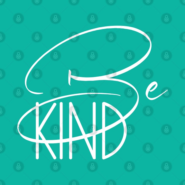 Be Kind Inspirational Turquoise Christian Apparel by kissedbygrace