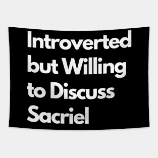 Introverted but Willing to Discuss Sacriel Tapestry