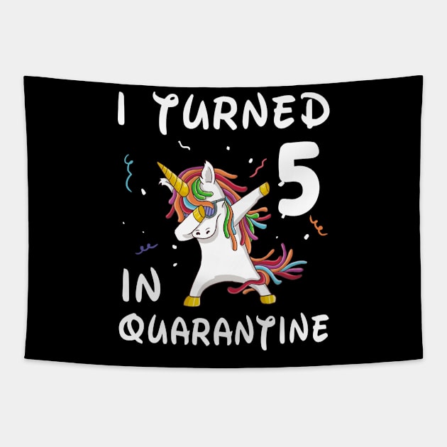 I Turned 5 In Quarantine Tapestry by Sincu