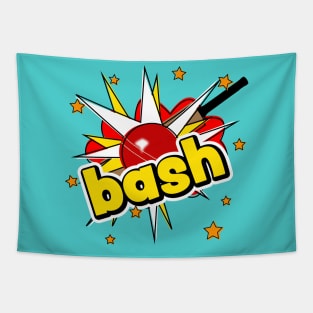 Bash Tapestry