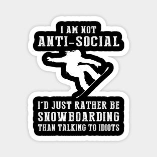 Shredding with a Smile - Embrace the Snowboarding Humor! Magnet