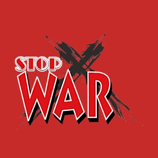 STOP WAR T-Shirt