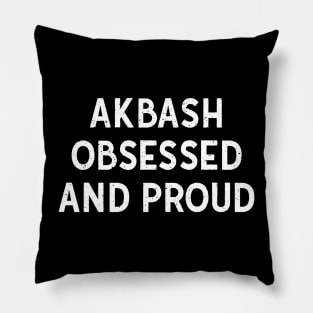 Akbash Obsessed and Proud Pillow