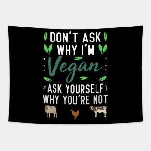 Why Vegan? Ask Yoursel Tapestry