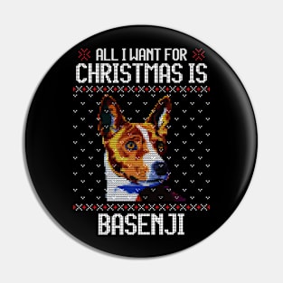 All I Want for Christmas is Basenji - Christmas Gift for Dog Lover Pin