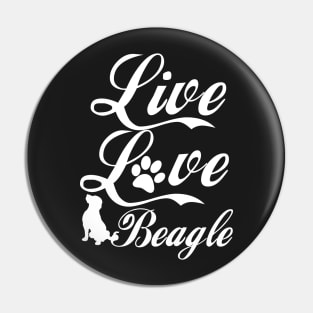 Live love beagle Pin