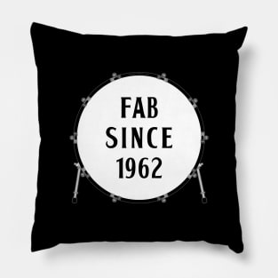 Fab Since 1962 Pillow