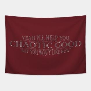 Chaotic Good Tapestry