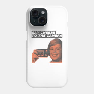 say cheese to the camera vintage 80s Phone Case
