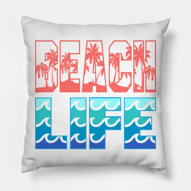 Beach Life - Tropical Hawaiian Beach Vacation Tee Shirt Pillow by CaptainHobbyist