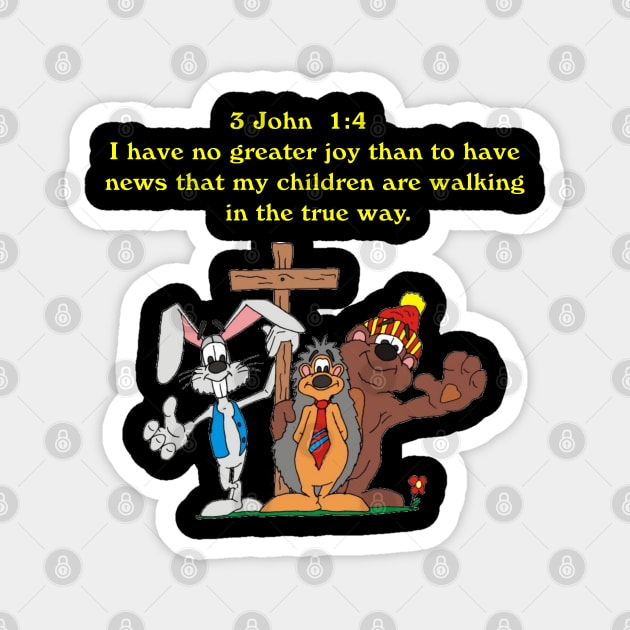 3 John 1.4. English Bible verse Magnet by drawn freehand