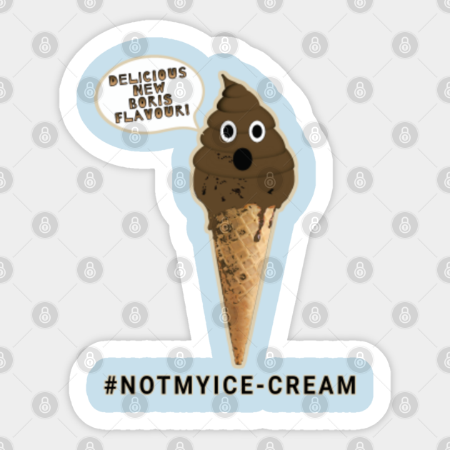 Boris Johnson Ice Cream Funny Poo Flavour Boris Johnson Aufkleber Teepublic De Prime minister of the united kingdom and @conservatives leader.