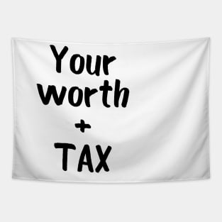 Your worth Tapestry