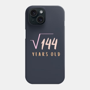 Square root of 144 years old Phone Case