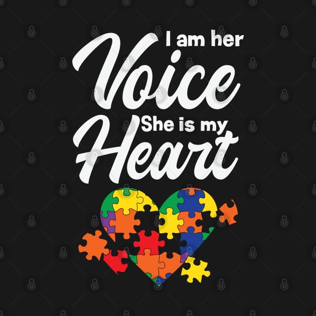 I Am her Voice She IS My Heart Autism by busines_night