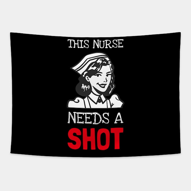 This Nurse Needs A Shot Tapestry by DM_Creation