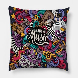 Life is Music is Life Pillow