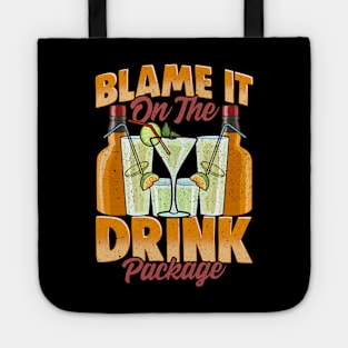 Blame It On The Drink Package Cruise Vacation Pun Tote