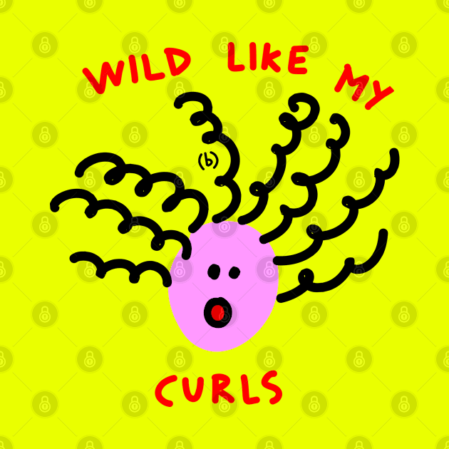 Wild like my curls by (b)ananartista sbuff