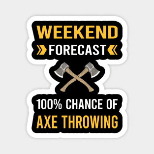 Weekend Forecast Axe Thrower Throwing Axes Magnet