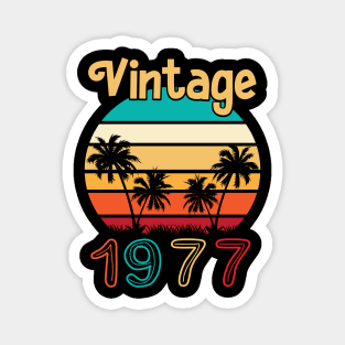 Summer Vintage 1977 Happy Birthday 43 Years Old To Me You Mommy Daddy Brother Sister Cousin Magnet