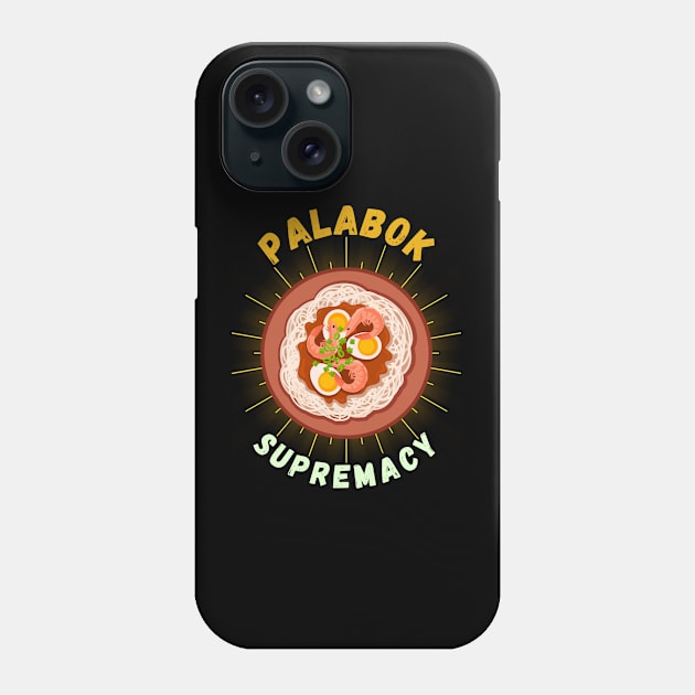 Palabok supremacy filipino food Phone Case by Moonwing