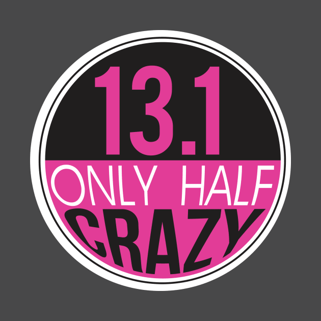 Half-marathon / 13.1 miles black and pink design by Pavement Party