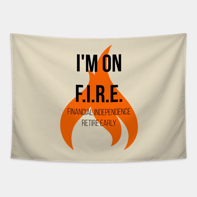 Financial Independence Retire Early FIRE Passive Income Freedom Tapestry by rayrayray90