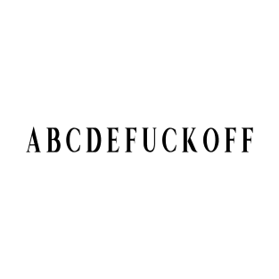 ABCDEFUCKOFF T-Shirt