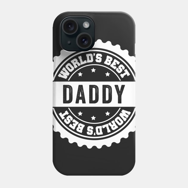 Worlds Best Daddy - Fathers Day New Dad Phone Case by Kyandii