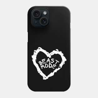 Beast Mode in a Heartbeat Phone Case