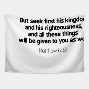 Matthew 6:33 (Bible Verse Tee) Tapestry