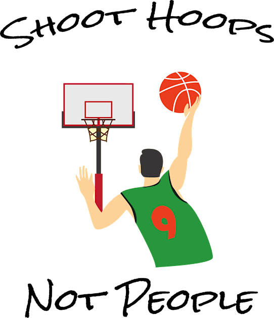 Shoot hoops not people funny basketball Kids T-Shirt by semsim