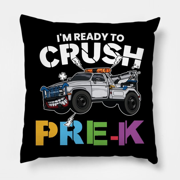 I'm Ready To Crush Pre-K Monster Truck Pre Kindergarten Back To School Gift Pillow by BadDesignCo