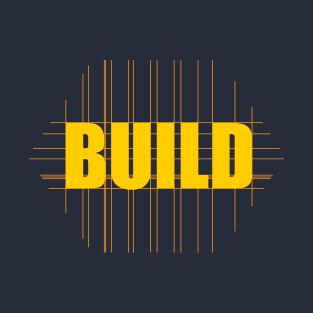 Build T-Shirt