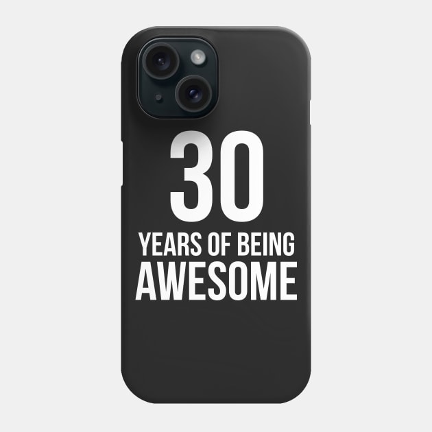 30 Year Old Birthday Phone Case by ThreadsMonkey