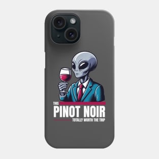 Worth the Trip - Alien with Wine Phone Case